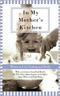 Book cover image of In My Mother's Kitchen by Various