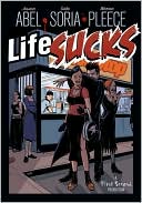 Book cover image of Life Sucks by Jessica Abel
