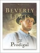 Beverly Lewis: The Prodigal (Abram's Daughters Series #4)
