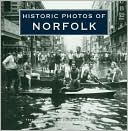 Peggy Haile McPhillips: Historic Photos of Norfolk
