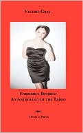 Valerie Gray: Forbidden Desires! An Anthology of the Taboo