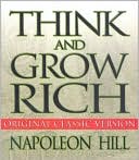 Napoleon Hill: Think and Grow Rich