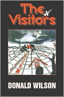 Book cover image of The Visitors by Donald Wilson