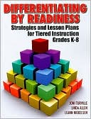 Joni Turville: Differentiating by Readiness: Strategies and Lesson Plans for Tiered Instruction Grades K-8
