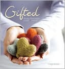 Mags Kandis: Gifted: Lovely Little Things to Knit and Crochet