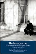 Jacob Needleman: The Inner Journey: Views from the Gurdjieff Work: Including the DVD Meetings with Remarkable Men