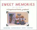 Sara Pinto: Sweet Memories: A Gingerbread Family Scrapbook