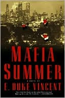 E.Duke Vincent: Mafia Summer