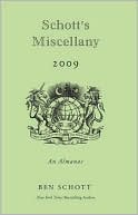 Ben Schott: Schott's Miscellany 2009: An Almanac