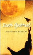 Halfdan Freihow: Dear Gabriel