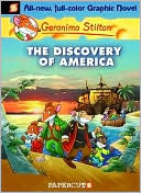 Book cover image of The Discovery of America (Geronimo Stilton Graphic Novel Series #1) by Geronimo Stilton
