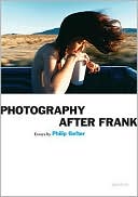 Book cover image of Photography after Frank by Philip Gefter