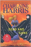 Book cover image of Dead and Gone (Sookie Stackhouse / Southern Vampire Series #9) by Charlaine Harris