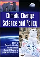 Stephen H. Schneider: Climate Change Science and Policy