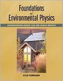 Kyle Forinash: Foundations of Environmental Physics: Understanding Energy Use and Human Impacts