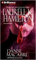 Laurell K. Hamilton: Danse Macabre (Anita Blake Vampire Hunter Series #14)