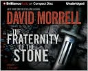 David Morrell: The Fraternity of the Stone