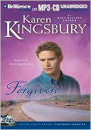 Karen Kingsbury: Forgiven (First Born Series #2)