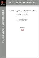 Joseph Schacht: Origins of Muhammadan Jurisprudence