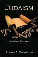Howard R. Greenstein: Judaism: An Eternal Covenant