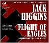 Book cover image of Flight of Eagles (Dougal Munro and Jack Carter Series #3) by Jack Higgins