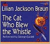 Book cover image of The Cat Who Blew the Whistle (The Cat Who... Series #17) by Lilian Jackson Braun