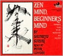 Book cover image of Zen Mind, Beginner's Mind by Shunryu Suzuki