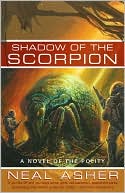 Neal Asher: Shadow of the Scorpion: A Novel of the Polity