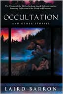 Book cover image of Occultation and Other Stories by Laird Barron