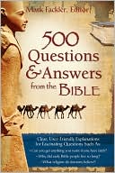 Mark B. Fackler: 500 Questions and Answers from the Bible