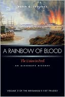 Book cover image of A Rainbow of Blood: The Union in Peril?An Alternate History by Peter G. Tsouras
