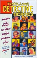 Book cover image of Thrilling Detective Heroes by John WOOLEY