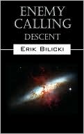 Erik Bilicki: Enemy Calling