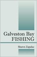 Shawn Zapalac: Galveston Bay Fishing