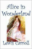 Book cover image of Alice's Adventures in Wonderland by Lewis Carroll
