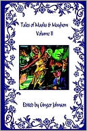 Ginger Johnson: Tales Of Masks &Amp; Mayhem: Volume Ii