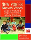 Book cover image of The New Voices - Nuevas Voces Guide to Cultural and Linguistic Diversity in Early Childhood by Dina C. Castro