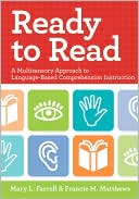 Book cover image of Ready to Read: A Multi-sensory Approach to Language-Based Comprehensive Instruction: by Mary Farrell