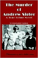 Glen Carlson: The Murder of Andrew Sigler