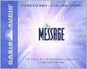 Book cover image of The Message Bible: Complete Bible by Eugene H Peterson