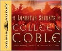 Colleen Coble: Lonestar Secrets (Lonestar Series #2)