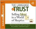 Michael Maslansky: The Language of Trust: Selling Ideas in a World of Skeptics