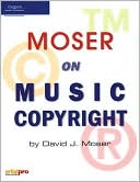 Book cover image of Moser on Music Copyright by David J. Moser