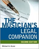 Book cover image of The Musician's Legal Companion by Michael A Aczon
