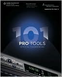 Digidesign: Pro Tools 101 Official Courseware, Version 8