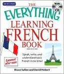 Book cover image of Everything Learning French Book with CD: Speak, write, and understand basic French in no time! by Bruce Sallee