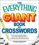 Charles Timmerman: The Everything Giant Book of Crosswords: From easy to challenging, more than 300 puzzles to entertain you around the clock