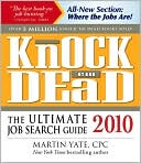 Martin Yate: Knock 'em Dead 2010: The Ultimate Job Search Guide