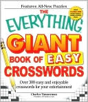 Book cover image of The Everything Giant Book of Easy Crosswords: Over 300 easy and enjoyable crosswords for your entertainment by Charles Timmerman