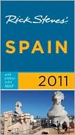 Rick Steves: Rick Steves' Spain 2011 with map